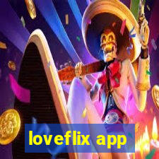 loveflix app